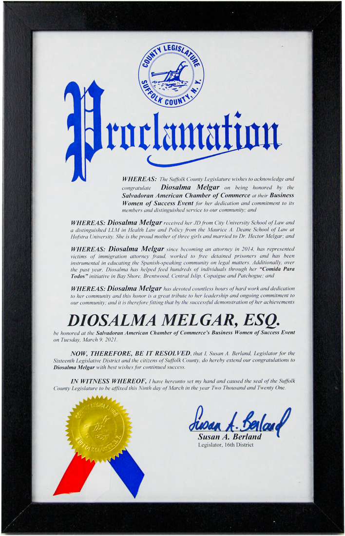 Suffolk County Legislature proclamation honoring Diosalma Melgar, Esq. at the Salvadoran American Chamber of Commerce Business Women of Success event (March 9, 2021)